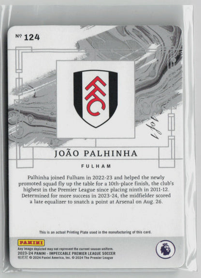 2023-24 Impeccable Premier League Soccer João Palhinha Printing Plate 1/1#124
