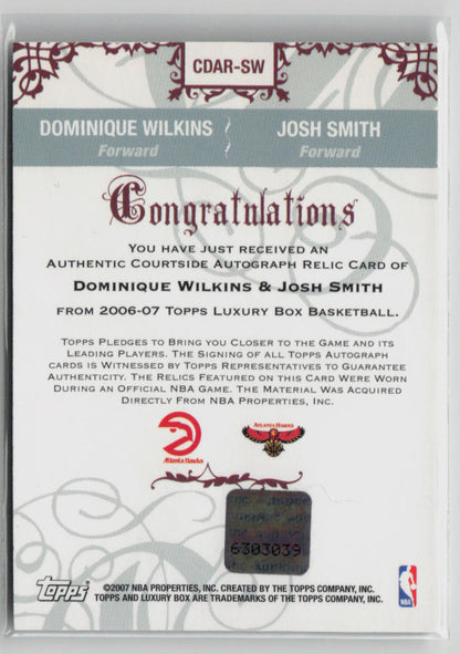 2007 Topps Luxury Box Josh Smith Dominique Wilkins Dual Autograph 30/79 #CDAR-SW