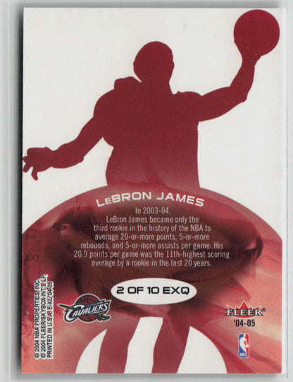 2004-05 Fleer E-X EXceptional LeBron James #2 of 10 EXQ