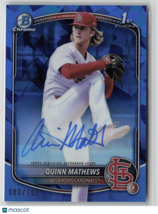 2025 Bowman Chrome Quinn Mathews 080/199 Sapphire Auto #CPA-QM
