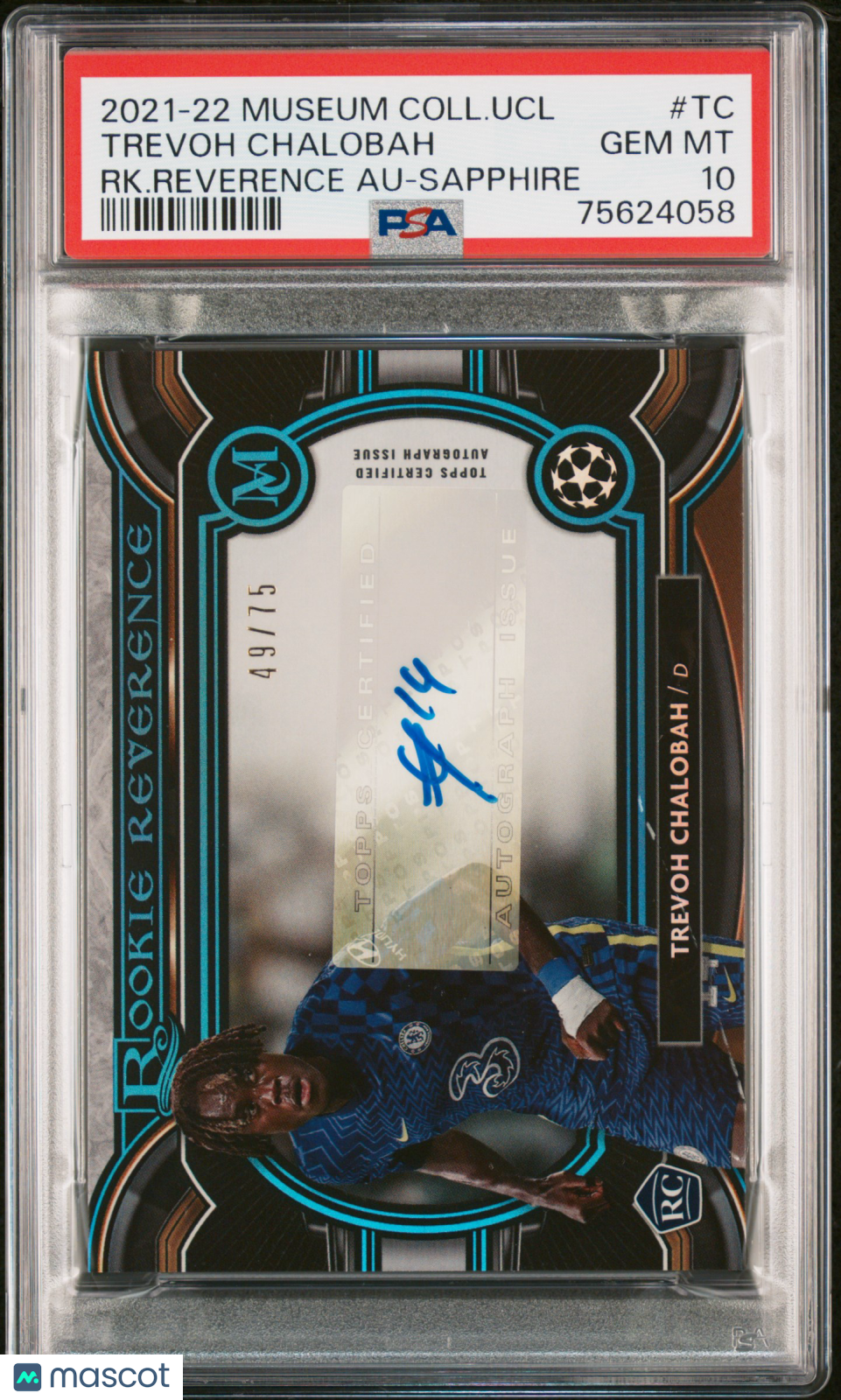 2021-2022 Topps Museum Collection Trevoh Chalobah Rookie Auto /75 #TC PSA 10