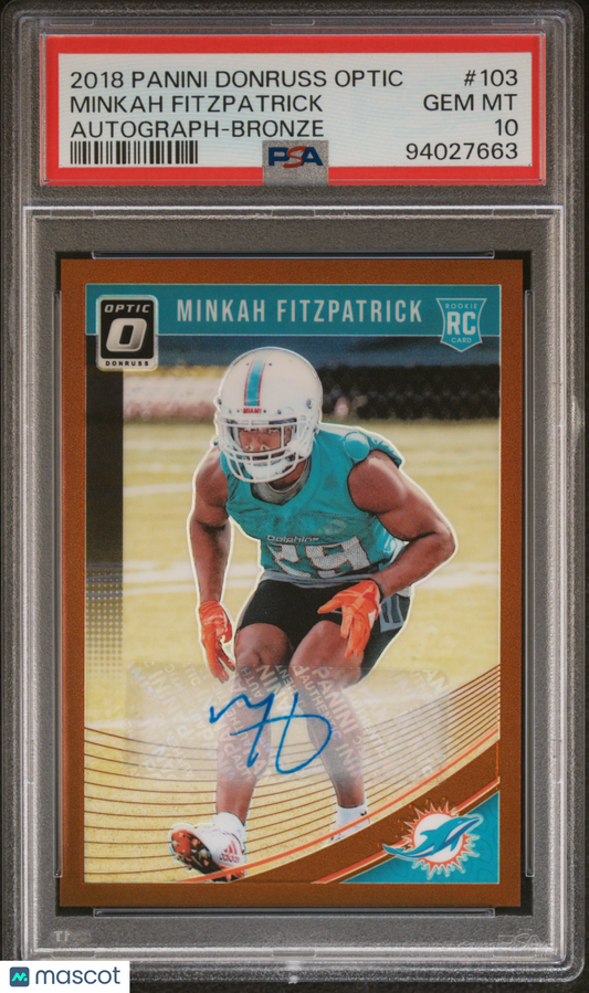 2018 Panini Donruss Optic Minkah Fitzpatrick Autograph Bronze #103 PSA 10