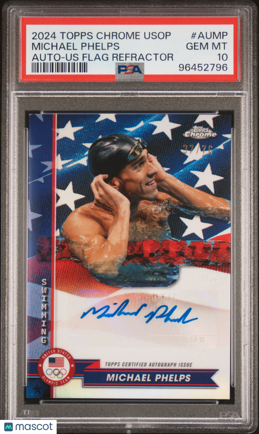 2024 Topps Chrome Olympic Michael Phelps Auto Flag Refractor 37/76 #AUMP PSA 10